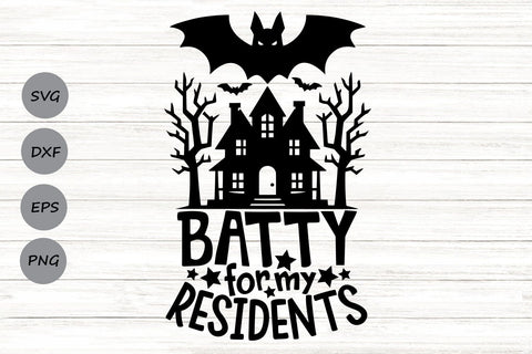 Batty For My Residents| Nursing Home SVG Cutting Files. SVG CosmosFineArt 