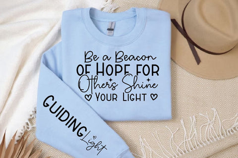 Be a Beacon of Hope for Others Shine Your Light Sleeve SVG Design, Inspirational sleeve SVG, Motivational Sleeve SVG Design, Positive Sleeve SVG SVG Regulrcrative 