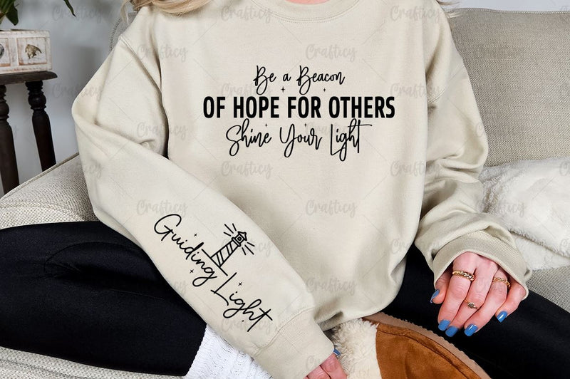 Be a Beacon of Hope for Others Shine Your Light Sleeve SVG Design - So ...