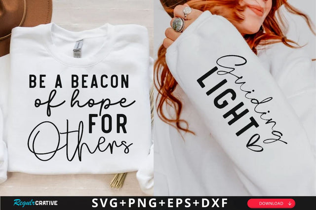 Be a Beacon of Hope for Others Sleeve SVG Design, Inspirational sleeve SVG, Motivational Sleeve SVG Design, Positive Sleeve SVG SVG Regulrcrative 