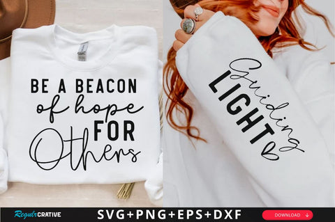 Be a Beacon of Hope for Others Sleeve SVG Design, Inspirational sleeve SVG, Motivational Sleeve SVG Design, Positive Sleeve SVG SVG Regulrcrative 