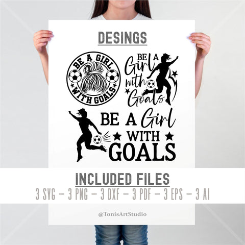 Be A Girl With Goals SVG Bundle | Soccer Girl Designs | Female Soccer Player Cut Files SVG TonisArtStudio 