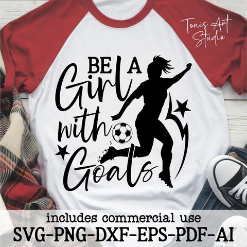 Be A Girl With Goals SVG Bundle | Soccer Girl Designs | Female Soccer Player Cut Files SVG TonisArtStudio 