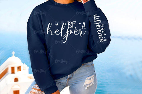 Be a helper Sleeve SVG Design SVG Designangry 