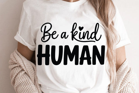 Be A Kind Human SVG Angelina750 