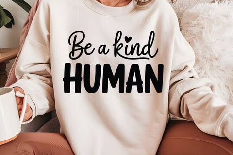 Be A Kind Human SVG Angelina750 