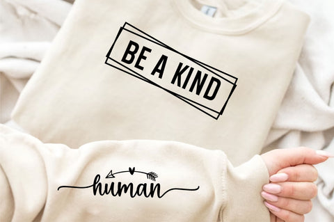Be A Kind Sleeve SVG Design, Inspirational sleeve SVG, Motivational Sleeve SVG Design, Positive Sleeve SVG SVG Regulrcrative 