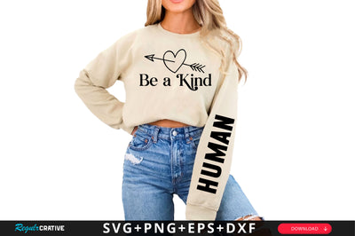 Be a Kind Sleeve SVG Design, Inspirational sleeve SVG, Motivational Sleeve SVG Design, Positive Sleeve SVG SVG Regulrcrative 