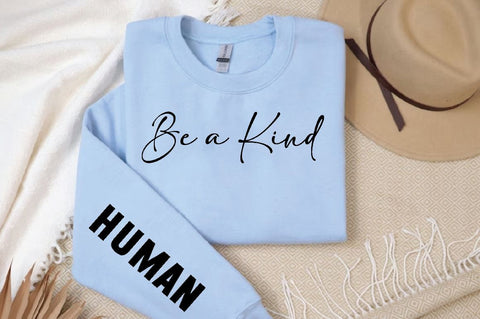 Be a kind Sleeve SVG Design, Inspirational sleeve SVG, Motivational Sleeve SVG Design, Positive Sleeve SVG SVG Regulrcrative 