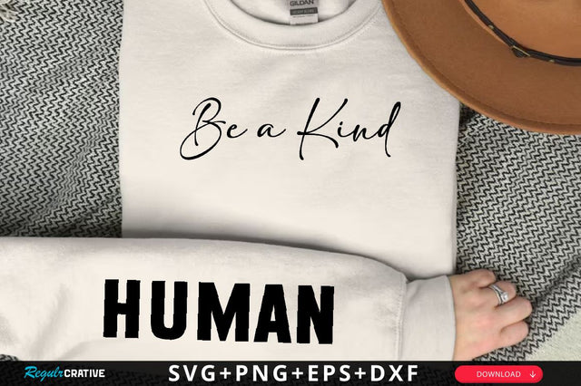 Be a kind Sleeve SVG Design, Inspirational sleeve SVG, Motivational Sleeve SVG Design, Positive Sleeve SVG SVG Regulrcrative 