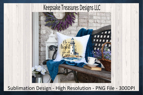 Be A Light For All To See, Matthew 5:16, Bible Verse, Lighthouse, Sublimation PNG, Digital Download Sublimation Keepsake Treasures Designs LLC. 