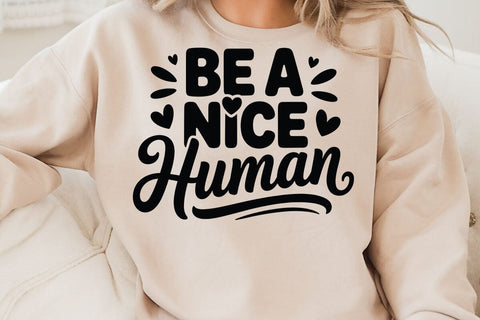 Be A Nice Human SVG Angelina750 