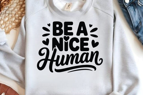 Be A Nice Human SVG Angelina750 
