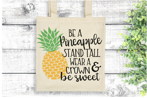 Be a Pineapple SVG PNG DXF EPS Cut File - Cricut & Silhouette Design SVG So Fontsy VIP Design Shop 