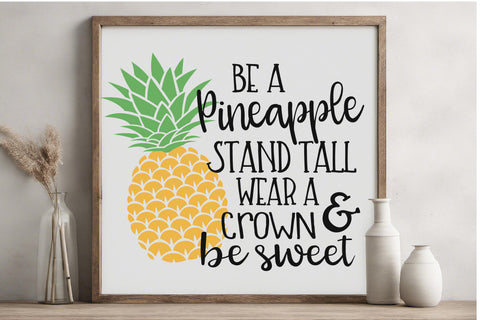 Be a Pineapple SVG PNG DXF EPS Cut File - Cricut & Silhouette Design SVG So Fontsy VIP Design Shop 