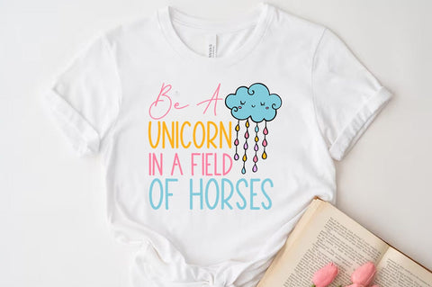 Be A Unicorn In A Field Of Horses SVG SVG FiveStarCrafting 