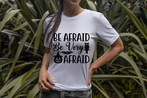 Be Afraid Be Very Afraid SVG DESIGN SVG Rafiqul20606 