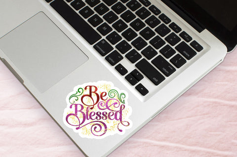 Be blessed Sticker Design Sublimation Regulrcrative 