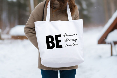 be brave strong fearless svg Design SVG Designangry 
