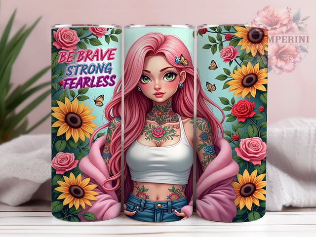 Be Brave, Strong Tumbler, Fearless Design, Sarcastic Quote, Funny Tumbler, Sublimation PNG, 20oz Tumbler Sublimation Li Zamperini 
