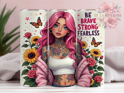 Be Brave, Strong Tumbler, Fearless Design, Sarcastic Quote, Funny Tumbler, Sublimation PNG, 20oz Tumbler Sublimation Li Zamperini 
