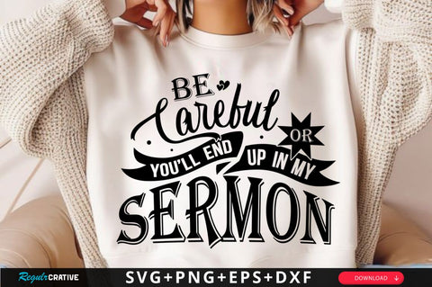 Be Careful SVG, Christian SVG, Retro Christian SVG, Bible Verse SVG, Flower Jesus SVG Design SVG Regulrcrative 