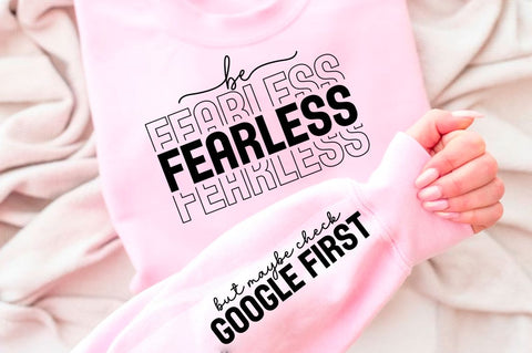 Be Fearless Sleeve SVG Design SVG Regulrcrative 