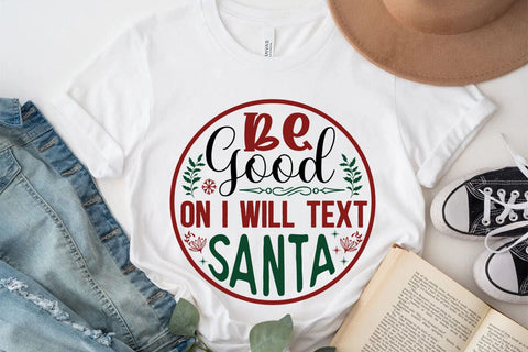 Be good on i will text santa SVG Angelina750 