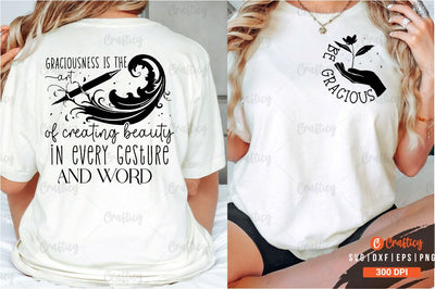 Be gracious Front and Back SVG T shirt Design SVG Designangry 