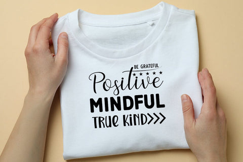 Be Grateful Positive Mindful True Kind SVG Angelina750 