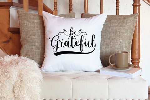 Be grateful SVG Design SVG Designangry 
