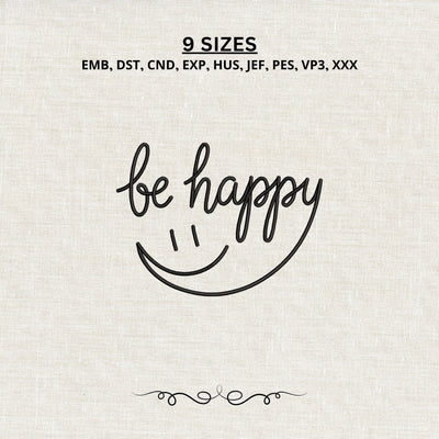 Be Happy Smile Quote Machine Embroidery Design PES DST Stitch Pattern Files Embroidery/Applique DESIGNS PatternFeed8 