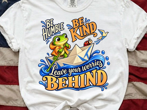 Be Humble Be Kind Frog PNG SVG artprintfile 