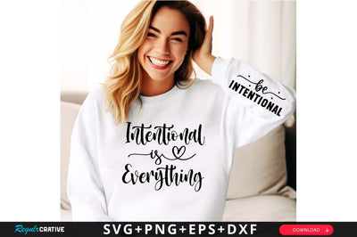 Be Intentional Sleeve SVG Design, Inspirational sleeve SVG, Motivational Sleeve SVG Design, Positive Sleeve SVG SVG Regulrcrative 