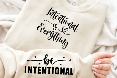 Be Intentional Sleeve SVG Design, Inspirational sleeve SVG, Motivational Sleeve SVG Design, Positive Sleeve SVG SVG Regulrcrative 