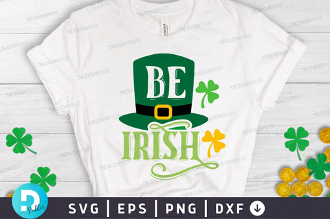 Be irish SVG Design SVG Regulrcrative 