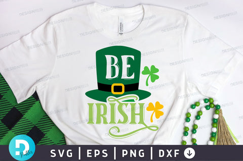 Be irish SVG Design SVG Regulrcrative 