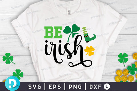 Be irish SVG Design SVG Regulrcrative 