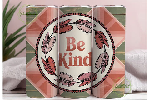 Be Kind 20oz Tumbler Wrap Sublimation PixelChick 