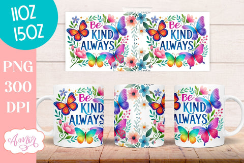 Be kind Always mug wrap sublimation PNG | Floral mug template Sublimation Amorclipart 