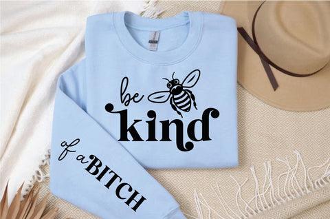 Be Kind Always Sleeve SVG, Inspirational SVG Design SVG Regulrcrative 