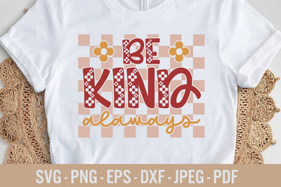 Be Kind Always SVG Cut File - Floral Kindness Quotes SVG SVG Shine Green Art 