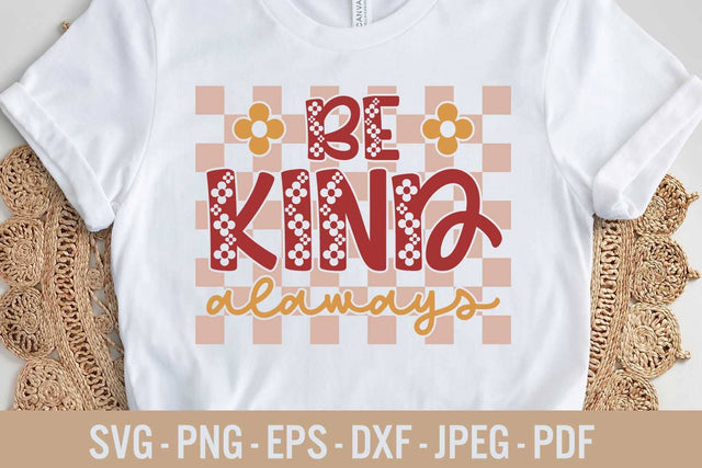 Be Kind Always SVG Cut File - Floral Kindness Quotes SVG SVG Shine Green Art 