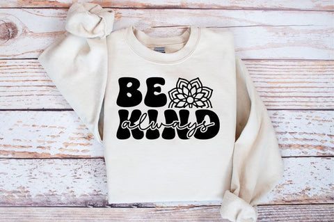 Be kind always SVG Design SVG Designangry 