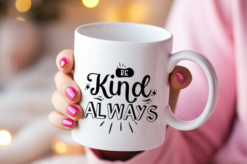 Be Kind Always SVG I Kindness SVG I Kindness Shirt SVG SVG Happy Printables Club 