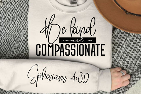 Be Kind And Compassionate SVG Design SVG Regulrcrative 