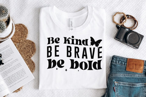 Be kind be brave be bold Sleeve SVG Design, Inspirational sleeve SVG, Motivational Sleeve SVG Design, Positive Sleeve SVG SVG Regulrcrative 