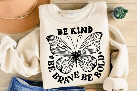 Be Kind Be Brave Be Bold SVG Design SVG Regulrcrative 