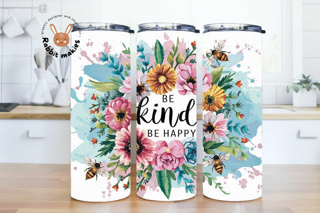 Be Kind Be Happy Floral Tumbler Wrap - Watercolor Skinny Tumbler Design Sublimation Rabbitmakies 