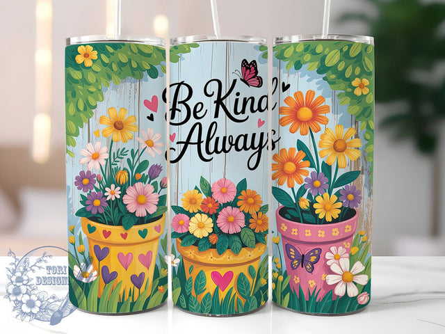 Be Kind Floral 20oz Tumbler, Inspirational Gift, Sublimation Wrap, Positive Mug, 20oz Tumbler Design, Be Kind Quote, Motivational Theme Sublimation ToriDesigns 